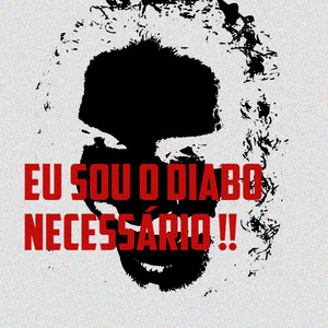 Eu Sou o Diabo Necessário!!