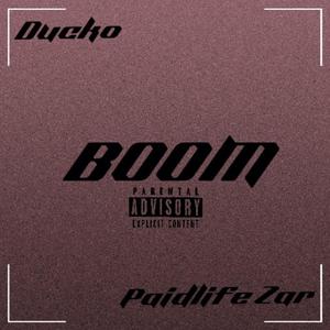 Boom (feat. Ducko & Paidlife Zar)