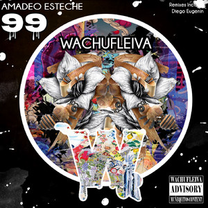 Waachufleiva 99-3 (Diego Eugenin Remix)