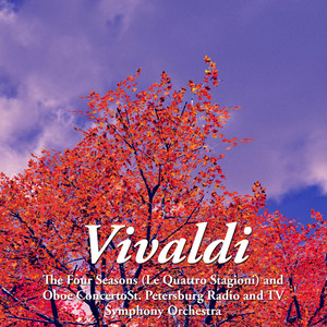The Four Seasons (Le quattro stagioni), Op. 8 - Violin Concerto No. 2 in G Minor, RV 315, "Summer" (L'estate): III. Presto