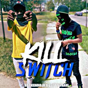 KILL SWITCH