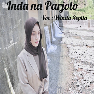 Inda Na Parjolo (Bukan Yang Pertama)