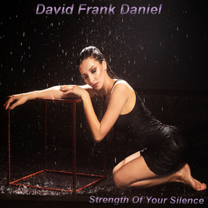 Strength of Your Silence