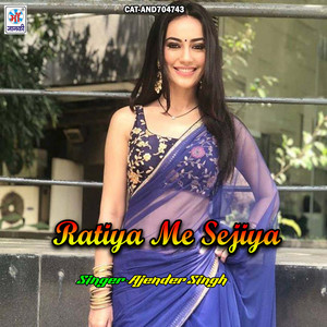 Ratiya Me Sejiya