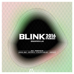 Blink (K'Alexi Shelby Klassik Remix)
