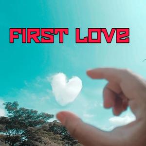 First Love