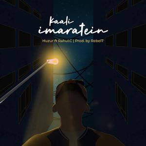 Kaali Imaratein (feat. Rahul.C)