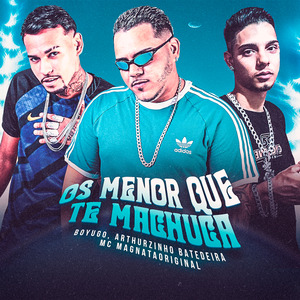 Os Menor Que Te Machuca (Remix)