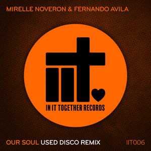 Our Soul (Used Disco Remix)