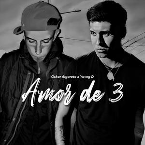 Amor De 3 (feat. Yovng D)
