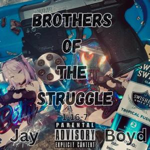 Brothers Of The Struggle