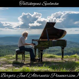 Bergets Jan (Alternativ Pianoversion)