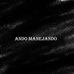 Ando Manejando (Instrumental)