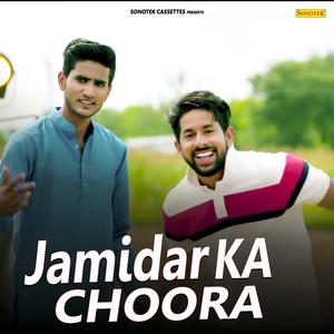 Jamidar Ka Choora