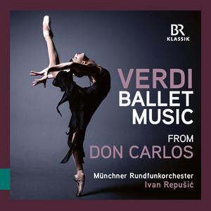 Verdi:Finale: La ballet de la Reine (Don Carlos)