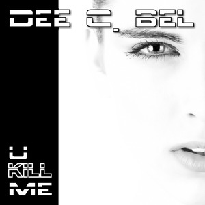 U Kill Me