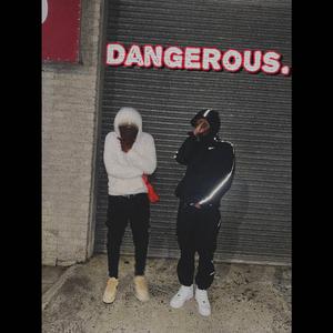 Dangerous