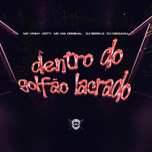 Dentro do Golfão Lacrado