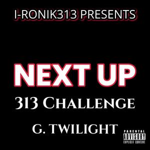 Next Up (feat. G. Twilight & Nwome)