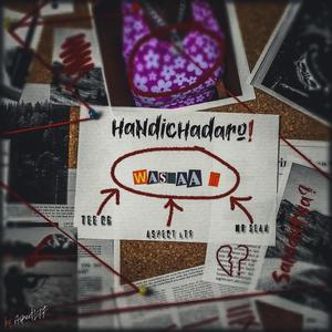 Handichadaro (feat. Washaa T Beatz, Mr Sean & TeeOG)