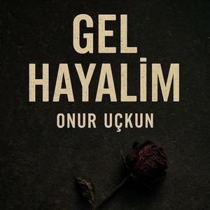GEL HAYALİM