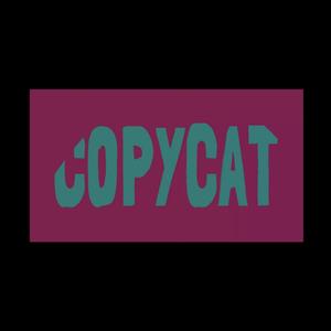 Copycat