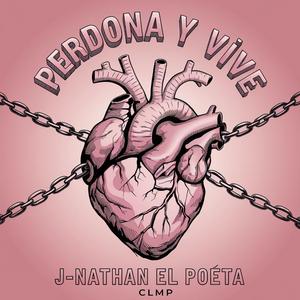 Perdona (feat. J-Nathan el poeta)