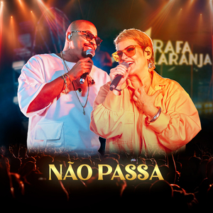 Não Passa (Ao Vivo)