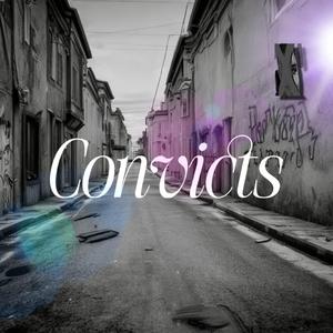 Convicts (feat. Sinkoru)