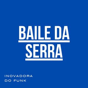 Baile da Serra