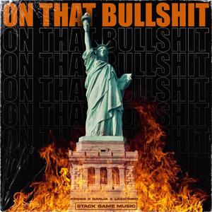 #OTB (on that bull$h!t) (feat. Cross, Danja & Leek93rd)