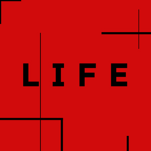 LIFE