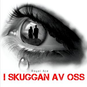 I Skuggan Av Oss