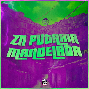 Zn Putaria Mandelada