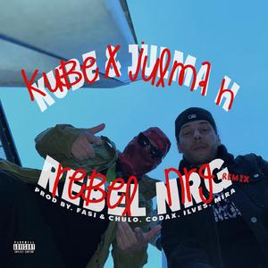 REBEL NRG (Remix by mira)