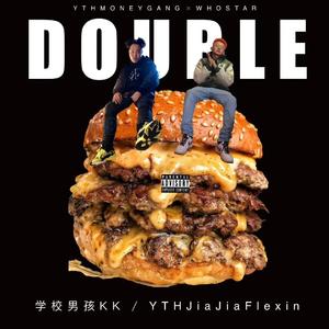 Double（feat.SchoolBoy KK ）