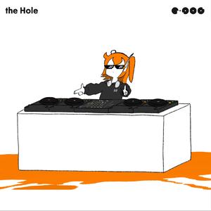 the Hole (feat. 足立レイ)