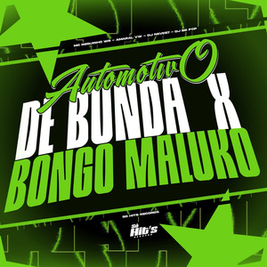 Automotivo de Bunda x Bongo Maluko