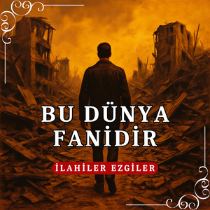 Bu Dünya Fanidir