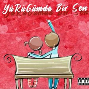 YüRüGümda Bir Sen
