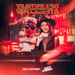 Yandel 150 Vs Egoísta