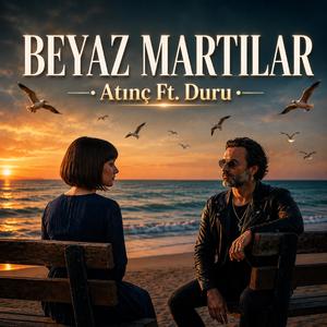 Beyaz Martılar (feat. Duru)