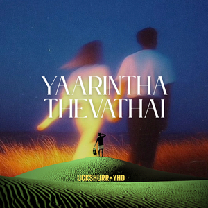 Yaarintha Thevathai