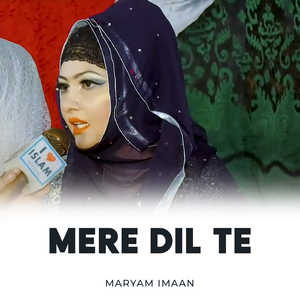 Mere Dil Te
