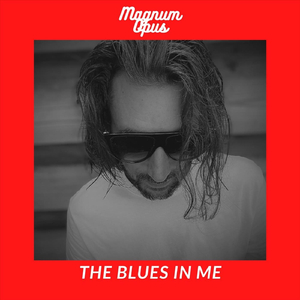 The Blues in Me
