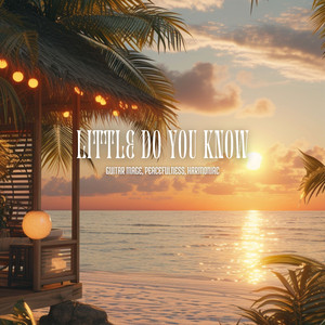 Little Do You Know (8D Audio)
