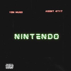 NINTENDO (feat. 24 DYNASTY MUSIC & AGENT 4TY7)