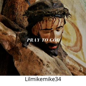 Pray To