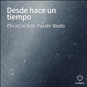 Desde hace un tiempo