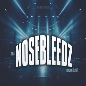 NOSEBLEEDZ (feat. YUNGTRAVFTF)